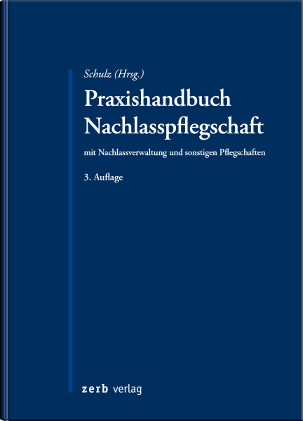 Praxishandbuch Nachlasspflegschaft